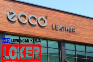 Lowongan kerja dan Gaji PT Ecco Indonesia - pabrik kulit sidoarjo