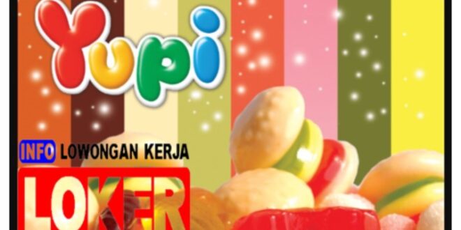 Lowongan kerja dan Gaji PT Yupi Indo Jelly Gum - pabrik permen merk yupi di bogor