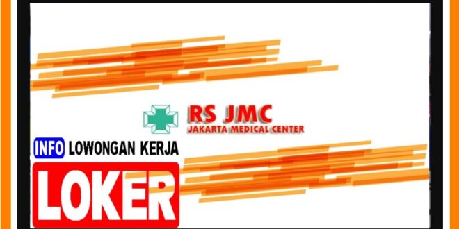 Lowongan kerja dan Gaji Rumah Sakit JMC - RS Jakarta Medical Center