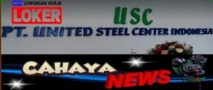 Gaji PT USC Karawang dan Lowongan kerja PT United Steel Center