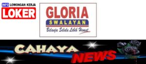 Lowongan kerja dan Gaji Gloria Swalayan Medan