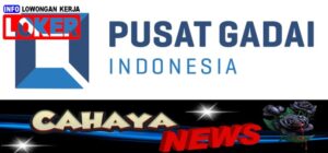 Lowongan kerja dan Gaji PGI Pusat Gadai Indonesia resmi OJK