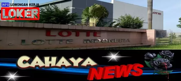 Lowongan kerja dan Gaji PT Lotte Indonesia - pabrik permen karet Cikarang