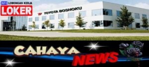 Lowongan kerja dan Gaji PT TBINA cikarang - pabrik Toyota Boshoku Indonesia