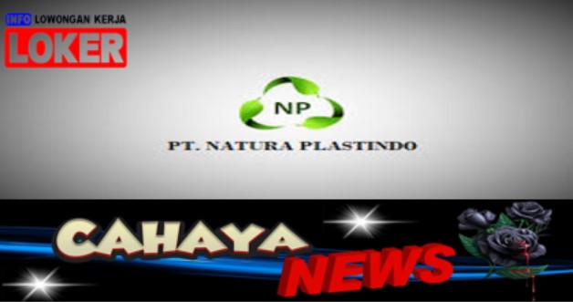 Lowongan kerja dan Gaji PT Natura Plastindo, pabrik plastik daur ulang di Pasuruan