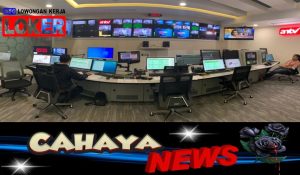 Lowongan kerja dan Gaji PT Cakrawala Andalas Televisi, stasiun televisi swasta ANTV