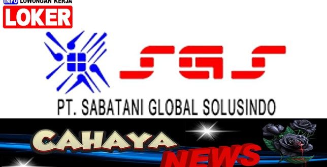 Lowongan kerja dan Gaji PT SGS Sabatani Global Solusindo Terbaru