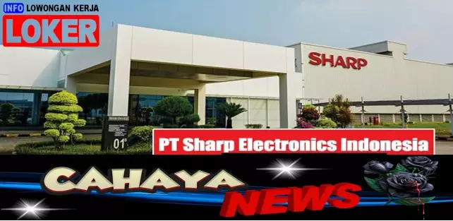 Lowongan kerja dan Gaji PT Sharp Electronics Indonesia