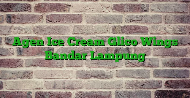 Agen Ice Cream Glico Wings Bandar Lampung